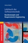 Image for Lehrbuch der Softwaretechnik: Basiskonzepte und Requirements Engineering