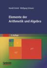 Image for Elemente der Arithmetik und Algebra