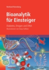 Image for Bioanalytik Fur Einsteiger : Diabetes, Drogen Und DNA