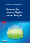 Image for Elemente der Linearen Algebra und der Analysis