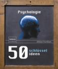 Image for 50 Schlusselideen Psychologie