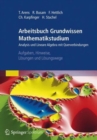 Image for Arbeitsbuch Grundwissen Mathematikstudium - Analysis und Lineare Algebra mit Querverbindungen