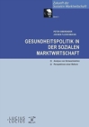 Image for Gesundheitspolitik in der Sozialen Marktwirtschaft