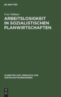 Image for Arbeitslosigkeit in sozialistischen Planwirtschaften