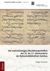Image for Die Mehrstimmigen Musikhandschriften Des 15. Bis 17. Jahrhunderts Der Ratsschulbibliothek Zwickau