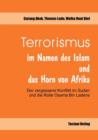 Image for Terrorismus im Namen des Islam und das Horn von Afrika