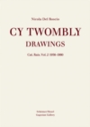 Image for Cy Twombly: Drawings : Catalogue Raisonne Vol. 2 1956 - 1960