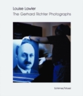 Image for Louise Lawler : The Gerhard Richter Photographs