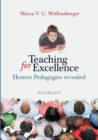 Image for Teaching for Excellence : Honors Pedagogies revealed