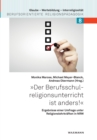 Image for Der Berufsschulreligionsunterricht ist anders! : Ergebnisse einer Umfrage unter Religionslehrkraften in NRW