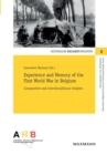 Image for Experience and Memory of the First World War in Belgium : Comparative and Interdisciplinary Insights
