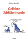 Image for Geliebte Schlittenhunde