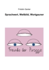 Image for Sprachwert, Weltbild, Wortgauner