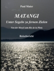 Image for Matangi - Unter Segeln zu fernen Zielen