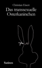 Image for Das transsexuelle Osterkaninchen