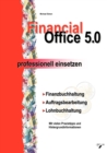 Image for Financial Office 5.0 - professionell einsetzen