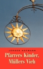 Image for Pfarrers Kinder, Mullers Vieh