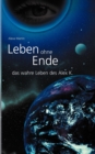 Image for Leben ohne Ende - das wahre Leben des Alex K.