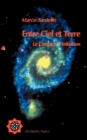 Image for Entre Ciel et Terre : Le Contact. L&#39;lnitiation