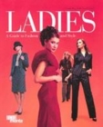 Image for Ladies  : a guide to fashion and style