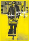 Image for Kriwet  : yester &#39;n&#39; today