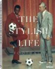 Image for The stylish life: Football