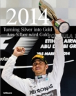 Image for 2014 - a season wears silver  : Mercedes-Benz Formula One