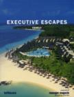Image for Executive Escapes Family