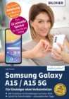 Image for Samsung Galaxy A15 5G : Fur Einsteiger ohne Vorkenntnisse: Fur Einsteiger ohne Vorkenntnisse