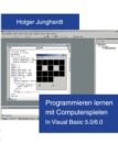 Image for Programmieren lernen mit Computerspielen : In Visual Basic 5.0 / 6.0