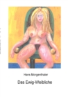 Image for Das Ewig-Weibliche : 10 erotische Geschichten