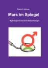 Image for Mars im Spiegel : Mythologisch biss-liche Betrachtungen