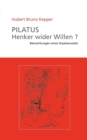 Image for Pilatus Henker wider Willen?