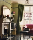 Image for British tradition and interior design  : town and country living in the British Isles