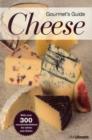 Image for Gourmet&#39;s guide cheese