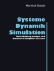 Image for Systeme, Dynamik, Simulation : Modellbildung, Analyse und Simulation komplexer Systeme