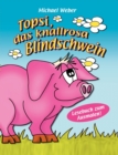 Image for Topsi, das knallrosa Blindschwein