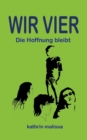 Image for Wir Vier - Band II