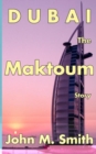Image for Dubai The Maktoum Story