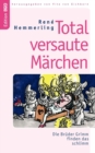Image for Total versaute Marchen