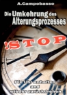 Image for STOP - Die Umkehrung des Alterungsprozesses