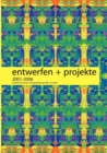 Image for entwerfen + projekte 2001-2006