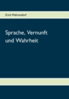 Image for Sprache, Vernunft und Wahrheit