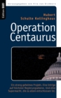 Image for Operation Centaurus