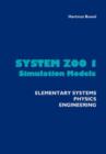 Image for System Zoo 1 Simulation Models - Elementary Systems, Physics, Engineering