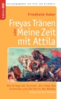 Image for Freyas Tranen oder Meine Zeit mit Attila
