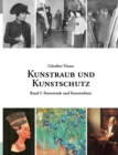 Image for Kunstraub und Kunstschutz, Band I : Eine Dokumentation
