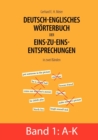 Image for Deutsch-englisches Woerterbuch der Eins-zu-eins-Entsprechungen in zwei Banden : Band 1: A - K
