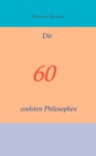 Image for Die 60 coolsten Philosophen
