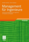 Image for Management fur Ingenieure : Technisches Management fur Ingenieure in Produktion und Logistik